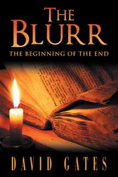 Paperback The Blurr: The Beginning of the End Book
