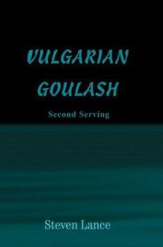 Paperback Vulgarian Goulash: Second Serving Book