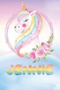 Jennie: Jennie's Unicorn Personal Custom Named Diary Planner Perpetual Calander Notebook Journal 6x9 Personalized Customized Gift For Someone Who's Surname is Jennie Or First Name Is Jennie