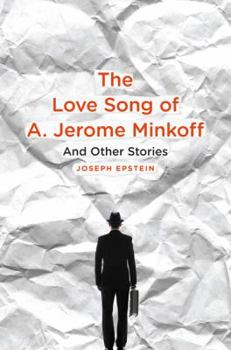 Hardcover The Love Song of A. Jerome Minkoff: And Other Stories Book