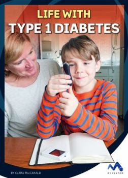 Library Binding Life with Type 1 Diabetes Book