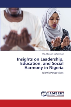 Insights on Leadership, Education, and Social Harmony in Nigeria