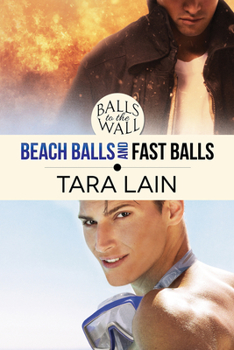 Balls to the Wall: Beach Balls and FAST Balls - Book  of the Balls to the Walls (DSP)