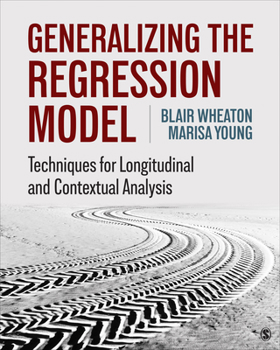 Paperback Generalizing the Regression Model: Techniques for Longitudinal and Contextual Analysis Book