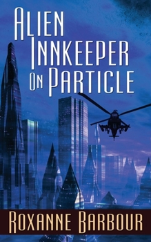 Paperback Alien Innkeeper on Particle Book