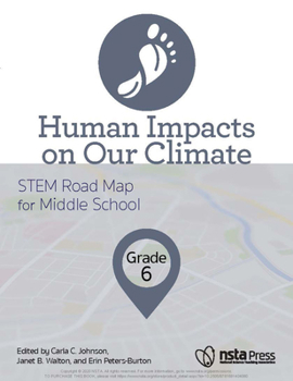 Paperback Human Impacts on Our Climate, Grade 6: Stem Road Map for Middle School Book