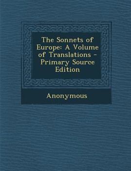 Paperback Sonnets of Europe: A Volume of Translations Book