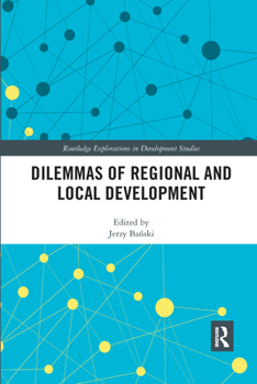 Paperback Dilemmas of Regional and Local Development Book