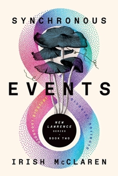 Paperback Synchronous Events: New Lawrence Series, Book 2 Book