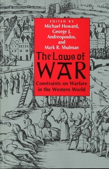 Paperback The Laws of War: Constraints on Warfare in the Western World Book