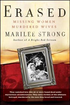 Hardcover Erased: Missing Women, Murdered Wives Book