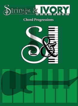 Hardcover Strings and Ivory: Chord Progressions Book