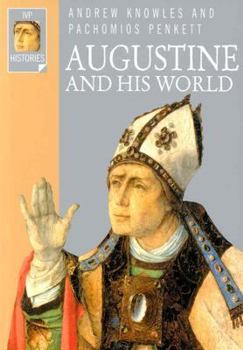 Augustine and His World (Ivp Histories) - Book  of the Lion Histories