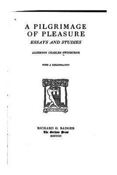 Paperback A Pilgrimage of Pleasure, Essays and Studies Book