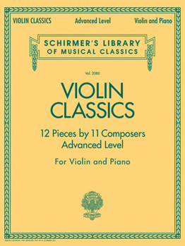 Paperback Violin Classics: Schirmer Library of Classics Volume 2080 Advanced Level Book