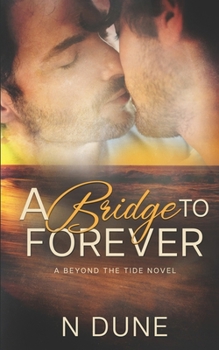 Paperback A Bridge to Forever Book