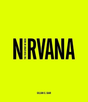 Hardcover Nirvana: The Teen Spirit of Rock Book