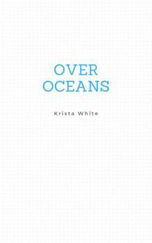 Paperback Over Oceans: One Walk of Miracles Book