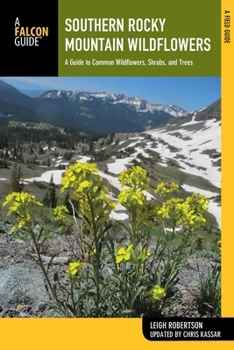 Paperback Southern Rocky Mountain Wildflowers Book