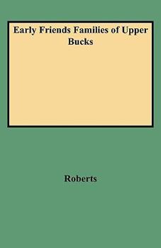 Paperback Early Friends Families of Upper Bucks Book