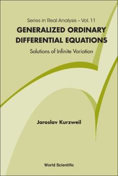 Hardcover Generalized Ordinary Differential Equations: Not Absolutely Continuous Solutions Book