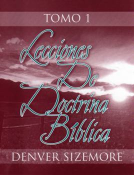Perfect Paperback Lecciones de doctrina bíblica, tomo 1 (Spanish Edition) [Spanish] Book