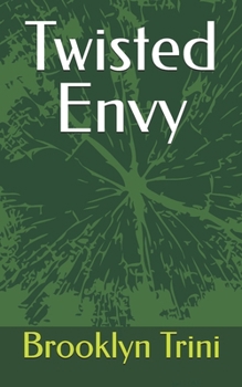 Twisted Envy