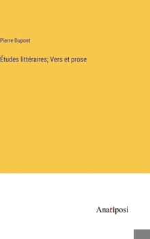 Hardcover Études littéraires; Vers et prose [French] Book