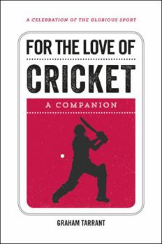 Hardcover For the Love of Cricket: A Companion Book