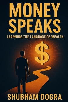 Money Speaks:: Learning the Language of Wealth