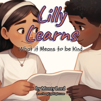 Paperback Lilly Learns What it Means to be Kind Book