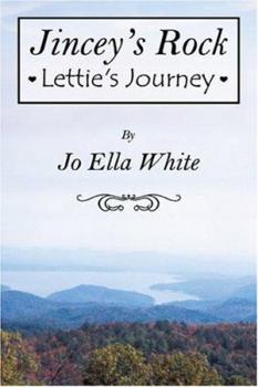 Paperback Jincey's Rock: Lettie's Journey Book