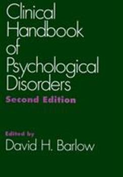 Clinical Handbook of Psychological Disorders: A Step-by-Step Treatment Manual