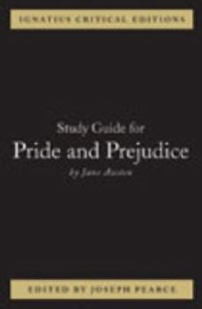 Paperback Pride and Prejudice: Study Guide (Ignatius Critical Editions) Book