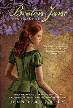 Boston Jane Series: An Adventure - Book #1 of the Boston Jane