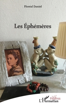 Les Éphémères (Théâtres) (French Edition)