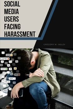 Paperback Social Media Users Facing Harassment Book