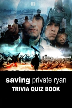 Paperback Saving Private Ryan: Tivia Quiz Book