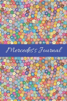 Mercedes's Journal: Cute Personalized Name Notebook for Girls & Women - Blank Lined Gift Journal/Diary for Writing & Note Taking