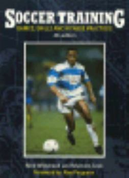 Paperback Soccer Training: Games, Drills, and Fitness Practices Book