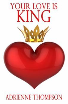 Paperback Your Love Is King Book