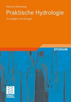Paperback Praktische Hydrologie: Grundlagen Und Übungen [German] Book