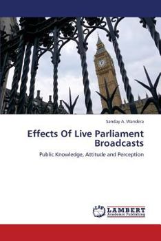 Paperback Effects of Live Parliament Broadcasts Book