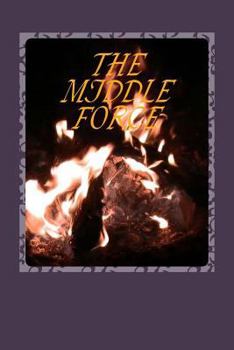 Paperback The Middle Force Book