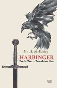 Paperback Harbinger: Book One of Northern Fire Book