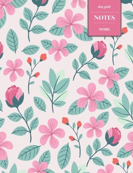 Paperback Dot Grid Notes 110 Pages: Vintage Floral Premium Notebook for Professionals and Students, Teachers and Writers - Light Pink Climbing Roses Patte Book