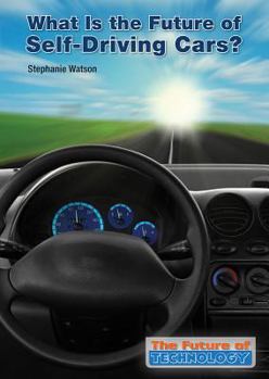 Hardcover What Is the Future of Self-Driving Cars Book