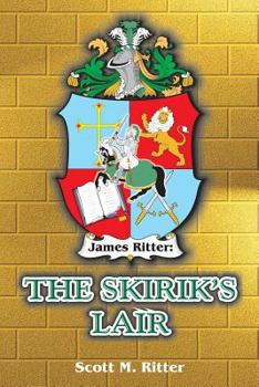 Paperback James Ritter: The Skirik's Lair Book