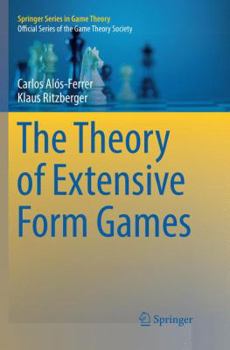 Paperback The Theory of Extensive Form Games Book
