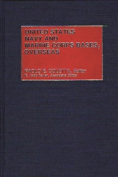 Hardcover United States Navy and Marine Corps Bases, Overseas Book